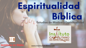 Espiritualidad Bíblica Carmelitana – 1er Semestre