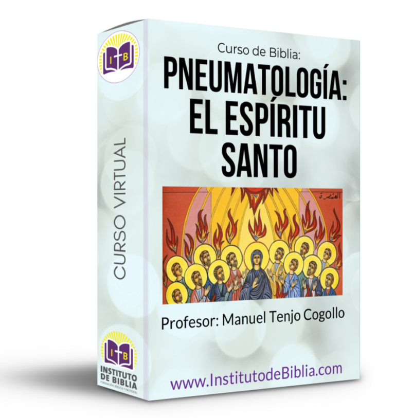 PNEUMATOLOGÍA: El Espíritu Santo | Plataforma De Cursos 2.0